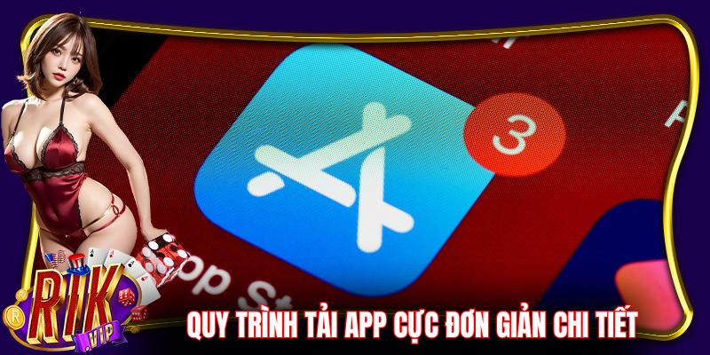 Cổng game có quy trình tải app cực đơn giản, chi tiết