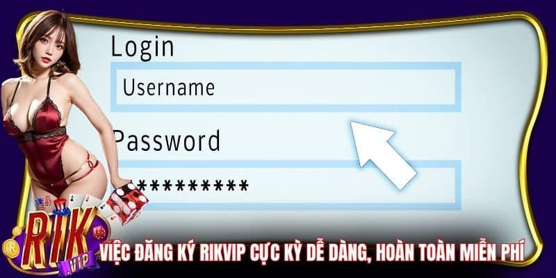 Việc đăng ký RikVip cực kỳ dễ dàng, hoàn toàn miễn phí